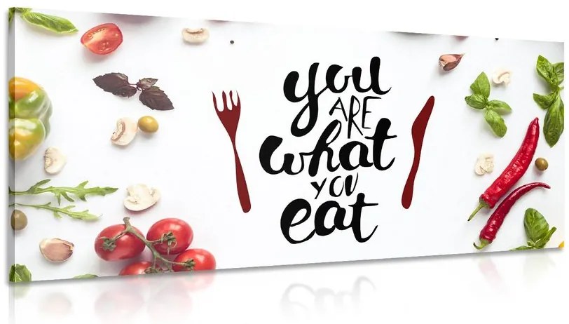Quadro su tela – Con scritta - You are what you eat