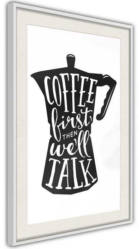 Poster  Coffee First  Cornice Quadri Cornice nera, Larghezza x Altezza Home decor 20x30