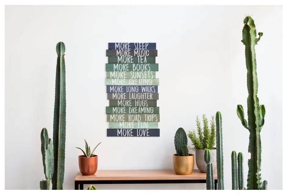 Cartello 30x50 cm I Want More - Really Nice Things