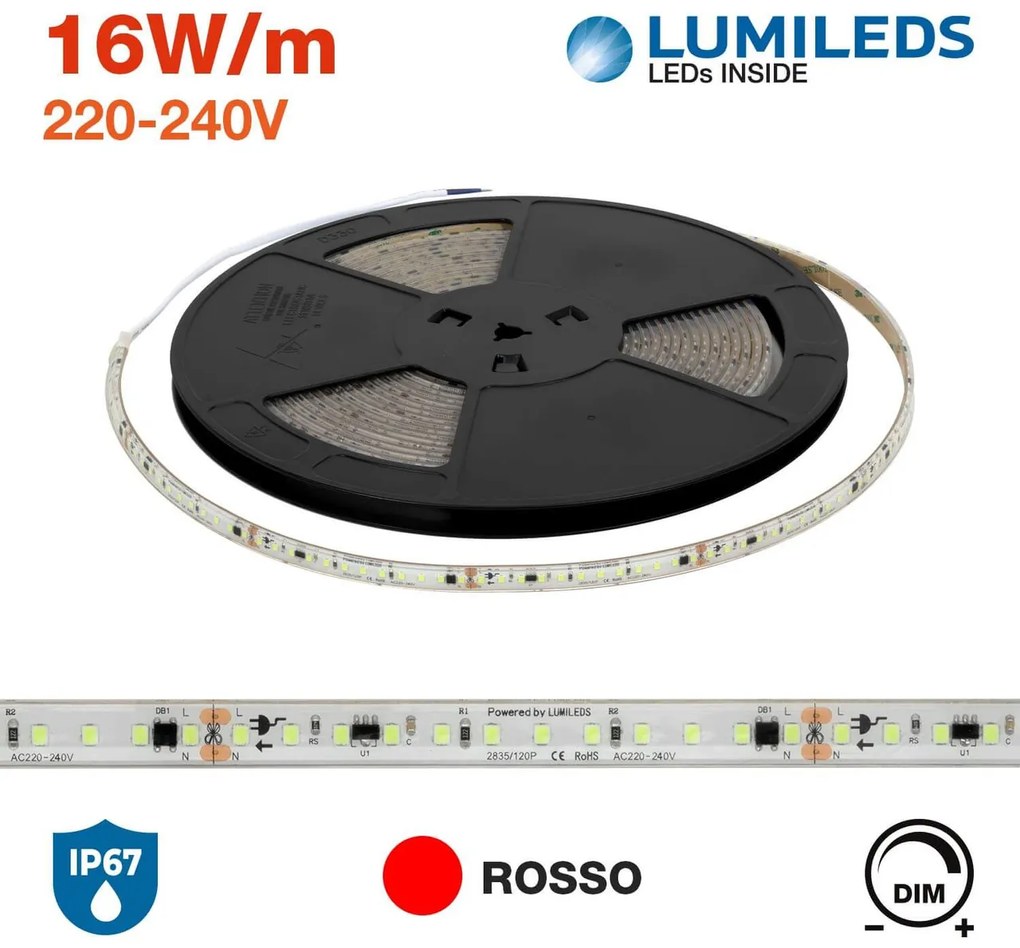 Striscia LED 220V 16W/m chip Lumileds Dimmerabile IP67 10m ROSSO Colore Rosso