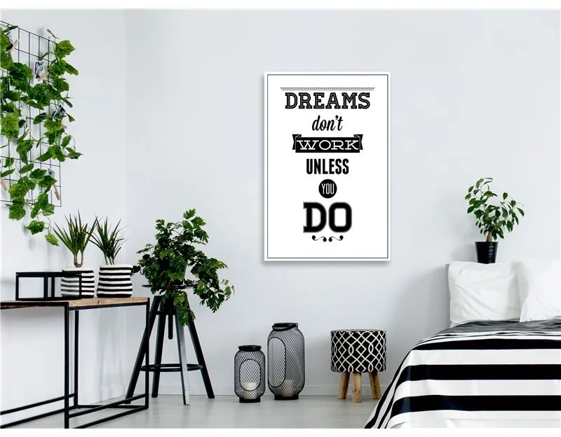 Quadro Dreams Don't Work Unless You Do (1 Part) Vertical  Colore bianco e nero, Dimensioni e Misure 80x120