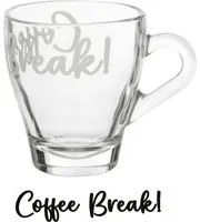 Tazzina in vetro 125 ml scritta Coffe break