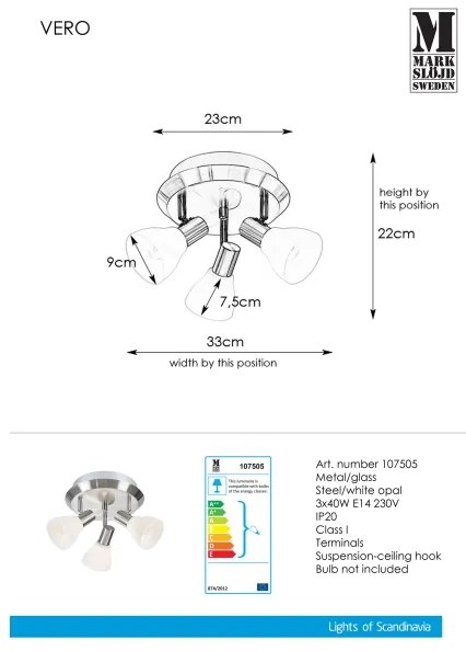 Markslöjd 107505 - Faretto VERO 3xE14/40W/230V cromo