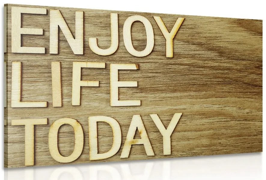 Quadro su tela – Con citazione - Enjoy life today