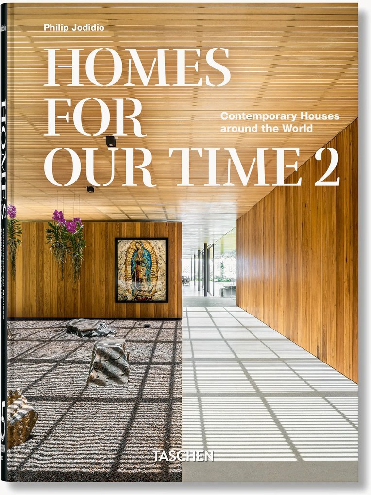 Libro illustrato Homes For Our Time, Contemporary Houses around the World, Vol, 2, 45th Edition
