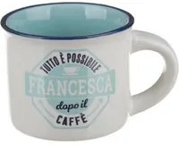 Tazzina caffè con nome Francesca in gres porcellanato