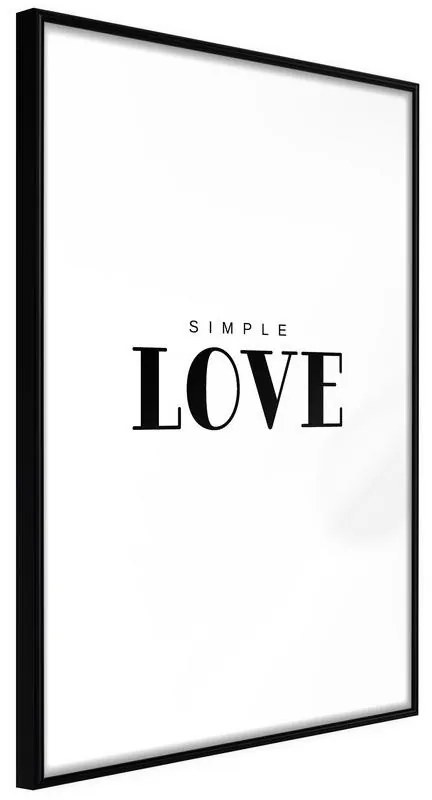 Poster  Simple Love  Cornice Quadri Cornice nera, Larghezza x Altezza Home decor 40x60