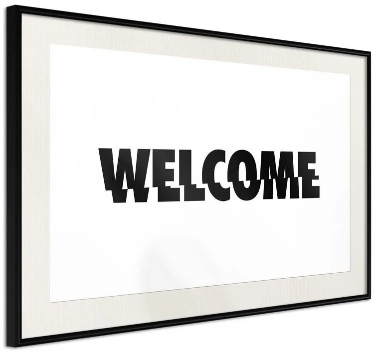 Poster  Welcome  Cornice Quadri Cornice nera con pass-partout, Larghezza x Altezza Home decor 90x60