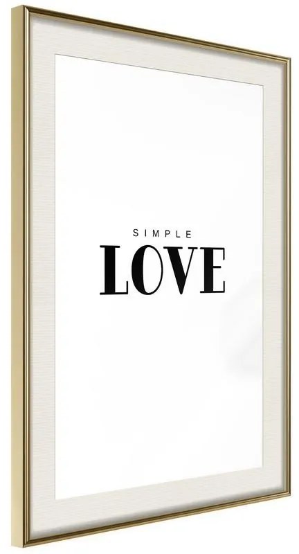 Poster  Simple Love  Cornice Quadri Cornice d'oro con passe-partout, Larghezza x Altezza Home decor 30x45