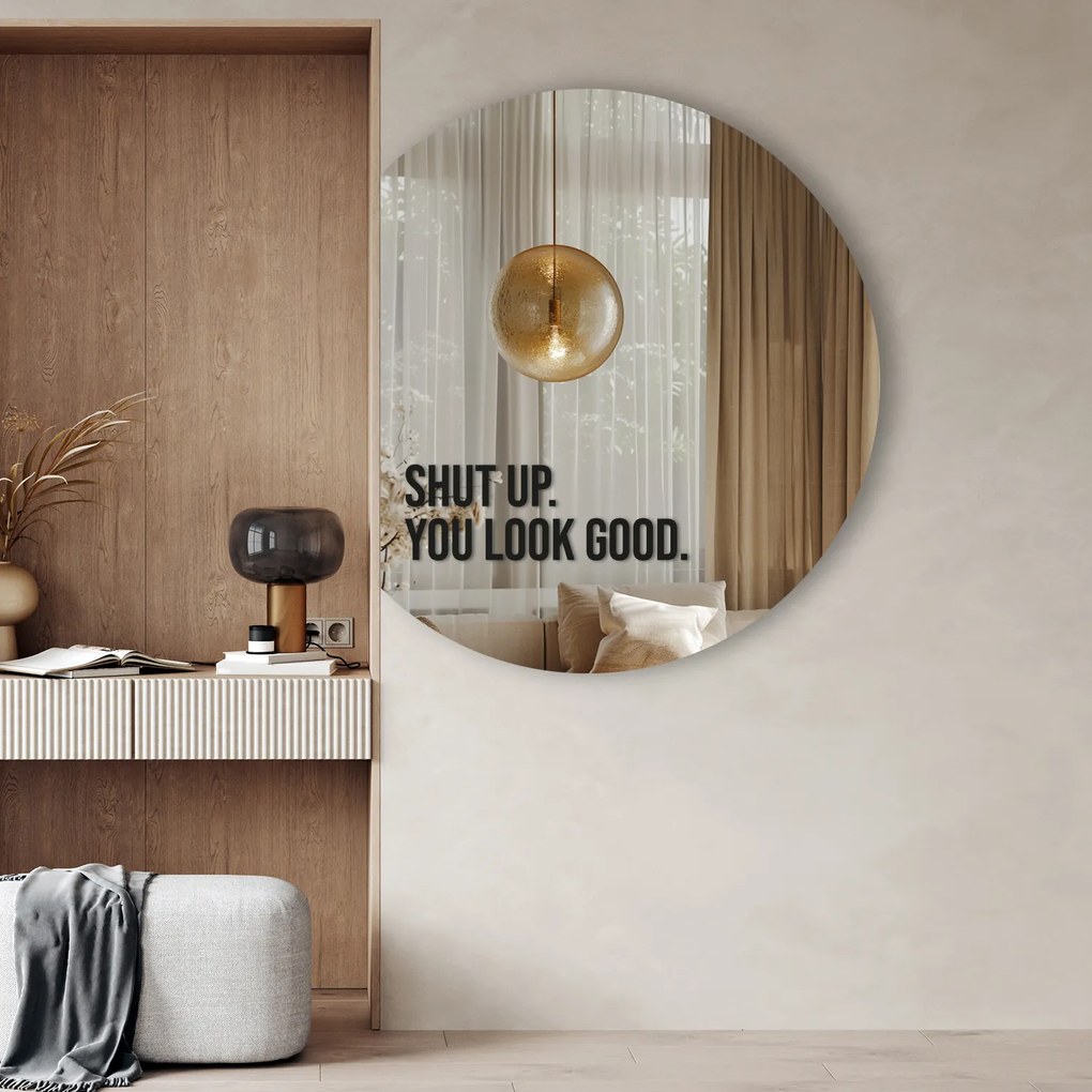 Adesivo per specchio S15 – Shut up. You look good.