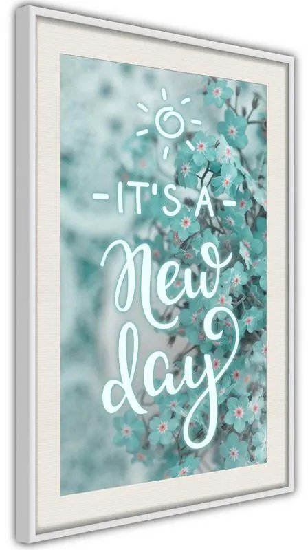 Poster  New Day  Cornice Quadri Cornice nera con pass-partout, Larghezza x Altezza Home decor 20x30