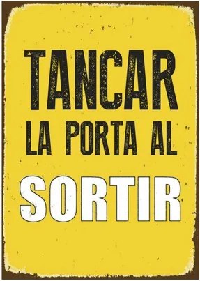 Distintivo Magnet Steel Tancar la Porta al Sotir 14,8 x 21 cm