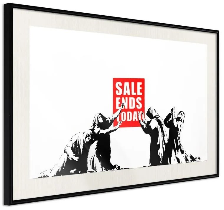 Poster  Banksy: Sale Ends  Cornice Quadri Cornice nera con pass-partout, Larghezza x Altezza Home decor 30x20