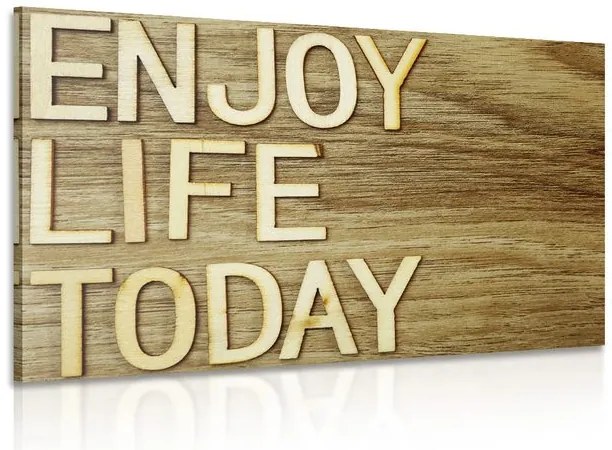 Quadro su tela – Con citazione - Enjoy life today