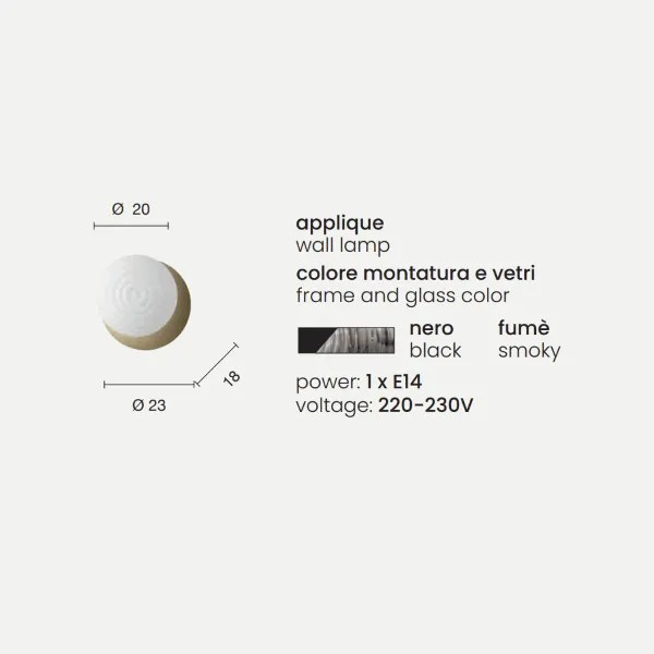 Applique TONDO D23 cm in vetro soffiato e metallo verniciato Fumč