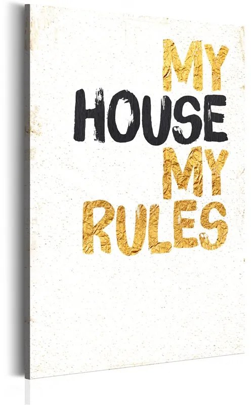 Quadro La mia casa  My house, my rules  Colore Bianco, Dimensioni e Misure 40x60