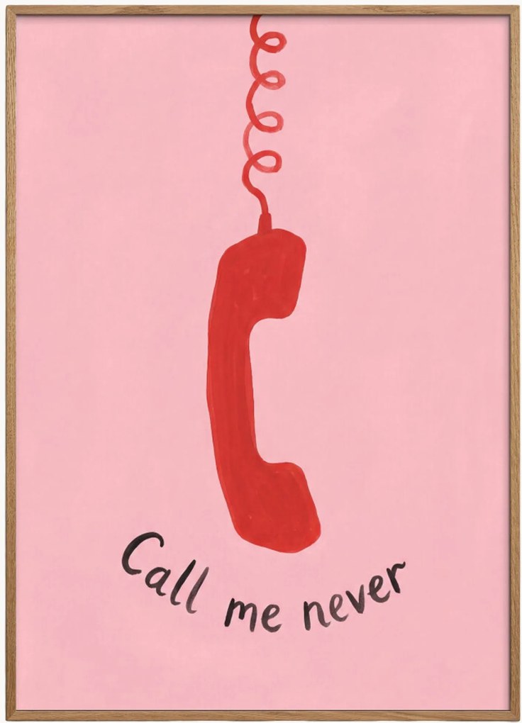 Stampa digitale incorniciata Call Me Never