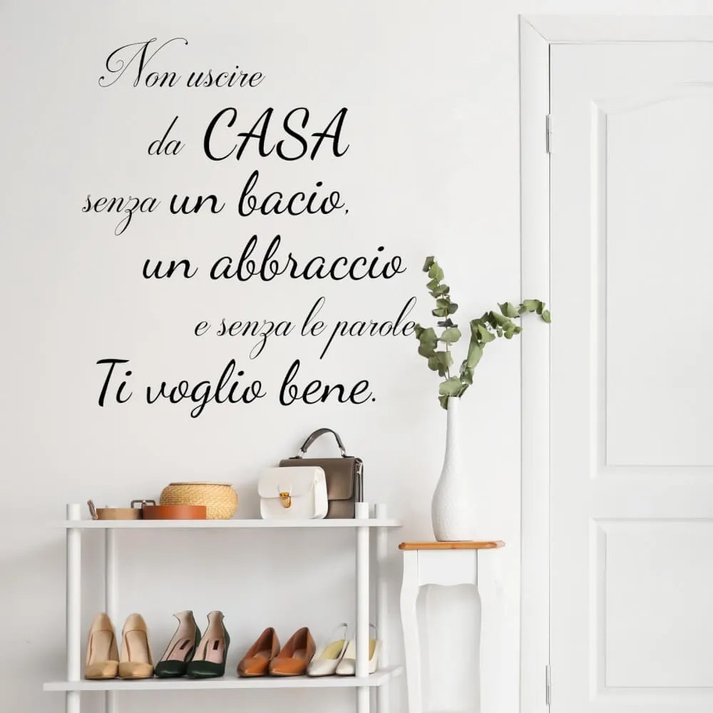 Adesivo da parete - Non esci mai da casa senza un bacio | Inspio