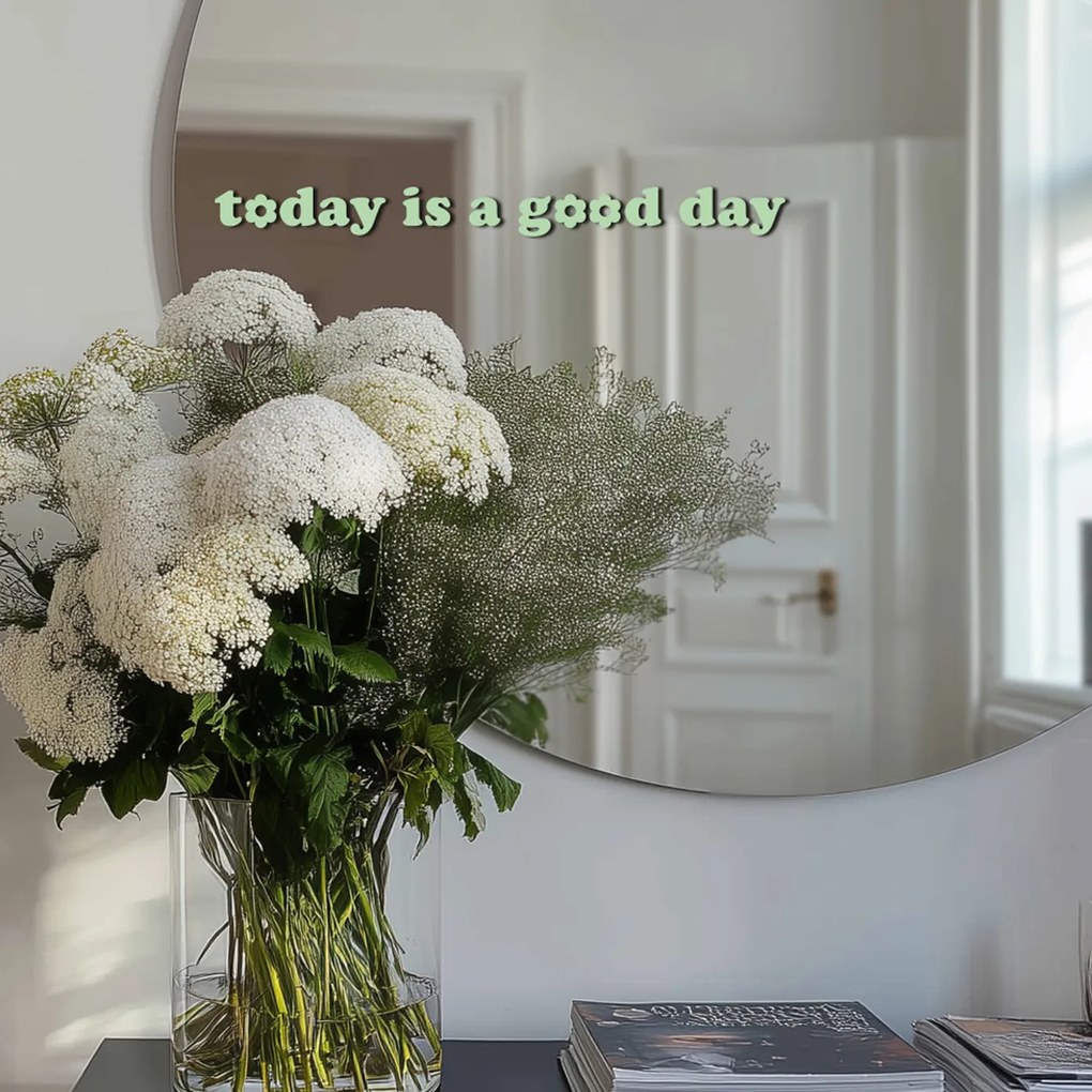 Adesivo per specchio S1 – Today is a good day 90x8