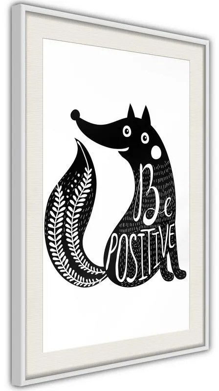 Poster  Positive Fox  Cornice Quadri Cornice nera, Larghezza x Altezza Home decor 40x60