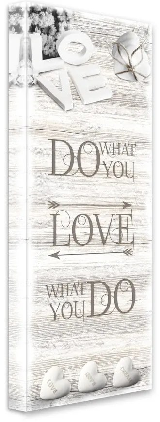 Quadro su tela Do What, 27 x 75 cm Shabby - Styler