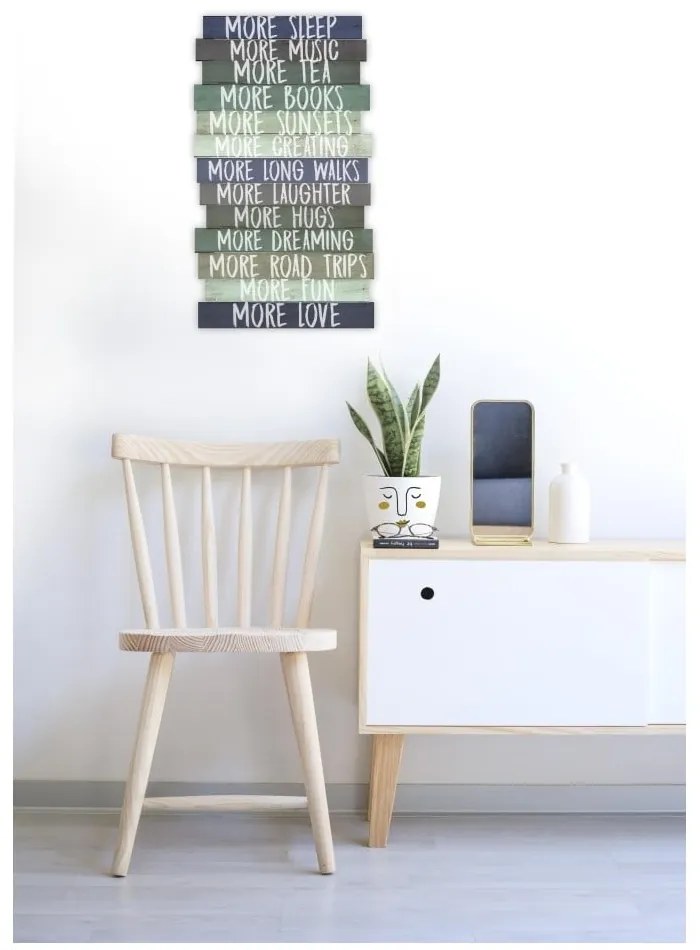 Cartello 30x50 cm I Want More - Really Nice Things