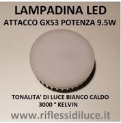 Lampadina led attacco GX53 potenza 9.5W luce calda 3000K