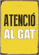 Distintivo Magnet  Steel Atenció al Gat 14,8 x 21 cm