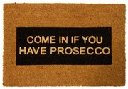 Tappeto in cocco naturale Come In If you Have Prosecco Glitter, 40 x 60 cm - Artsy Doormats