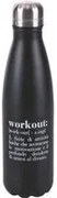 Bottiglia termica 500 ml scritta workout Victionary