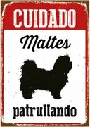 Distintivo Magnet  Steel Cuidado Maltés Patrullando 14,8 x 21 cm