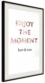 Poster  Here and Now  Cornice Quadri Cornice nera con pass-partout, Larghezza x Altezza Home decor 30x45