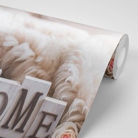 Carta da parati – Natura morta con scritta Home