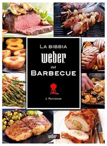 Libro di ricette La bibbia Weber del barbecue