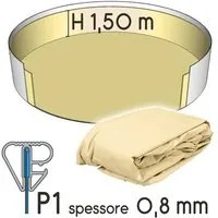 Liner Per Piscina A Forma Circolare 6,00 X H. 1,50 M Sabbia - Attacco P1 - Spessore 0,80 Mm