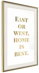 Poster  Home Is Best (Gold)  Cornice Quadri Cornice d'oro con passe-partout, Larghezza x Altezza Home decor 20x30