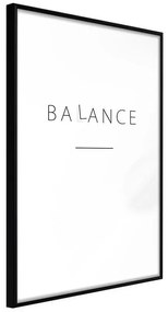 Poster Seek a Balance  Cornice Quadri Cornice nera, Larghezza x Altezza Home decor 20x30