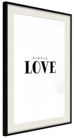 Poster  Simple Love  Cornice Quadri Cornice nera con pass-partout, Larghezza x Altezza Home decor 20x30