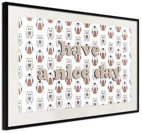 Poster  Animals Wish a Nice Day  Cornice Quadri Cornice nera con pass-partout, Larghezza x Altezza Home decor 45x30