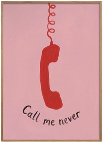Stampa digitale incorniciata Call Me Never