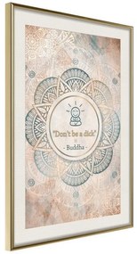 Poster  Buddha Is Right  Cornice Quadri Cornice d'oro con passe-partout, Larghezza x Altezza Home decor 20x30