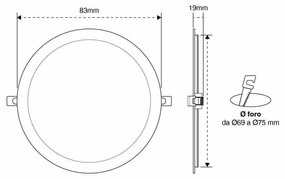 Pannello LED Rotondo 5W, 500lm, no Flickering, Foro Ø69-75mm Colore Bianco Caldo 3.000K