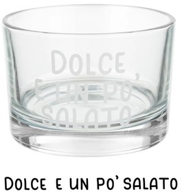 Coppetta in vetro 190 ml scritta Dolce e un po' salato