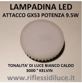 Lampadina led attacco GX53 potenza 9.5W luce calda 3000K