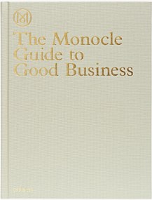 Libro da tavolino The Monocle Guide to Good Business