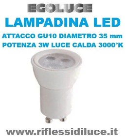 Egoluce lampadina led attacco GU10 diametro 35 MM 3W 3000°K
