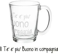 Tazza tè in vetro 310 ml scritta Tè buono