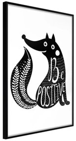 Poster  Positive Fox  Cornice Quadri Cornice nera, Larghezza x Altezza Home decor 20x30