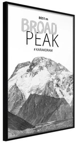 Poster  Peaks of the World: Broad Peak  Cornice Quadri Cornice nera, Larghezza x Altezza Home decor 20x30