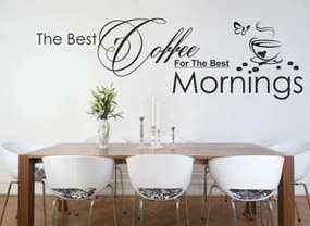 Adesivo murale con il testo THE BEST COFFEE FOR THE BEST MORNINGS (Il miglior caffè per le migliori mattine) 100 x 200 cm